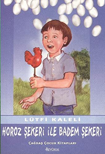 Horoz Şekeri ile Badem Şekeri kitap kapağı