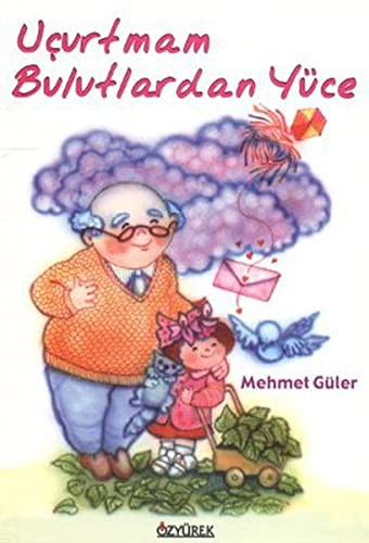 Uçurtmam Bulutlardan Yüce kitap kapağı