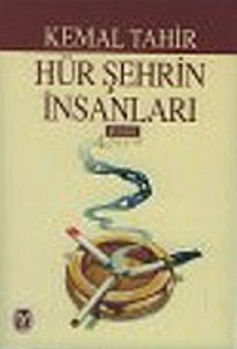 Hür Şehrin İnsanları (Tek Cilt) kitap kapağı