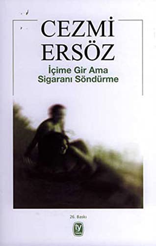 İçime Gir Ama Sigaranı Söndürme kitap kapağı