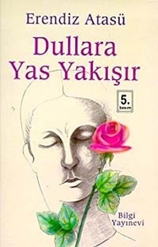 Dullara Yas Yakışır kitap kapağı