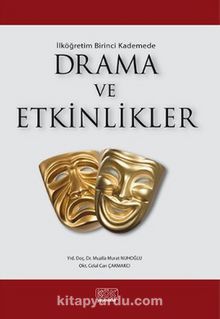 İlk Öğretim Birinci Kademede Drama ve Etkinlikler kitap kapağı