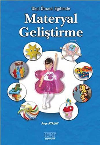 Okul Öncesinde Materyal Geliştirme kitap kapağı