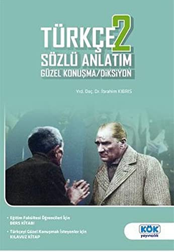 Türkçe 2 Sözlü Anlatım Güzel Konuşma - Diksiyon kitap kapağı
