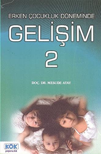 Erken Çocukluk Döneminde Gelişim 2 kitap kapağı