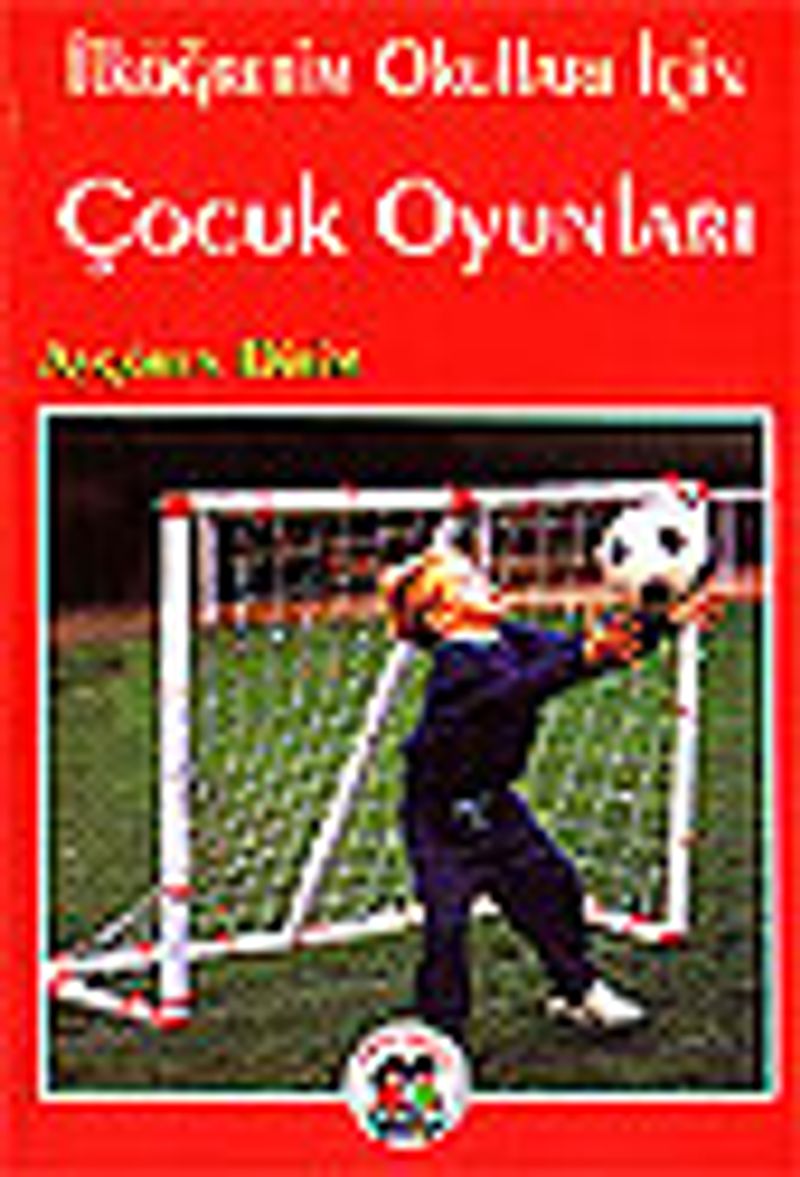 İlköğretim Okulları İçin Çocuk Oyunları kitap kapağı