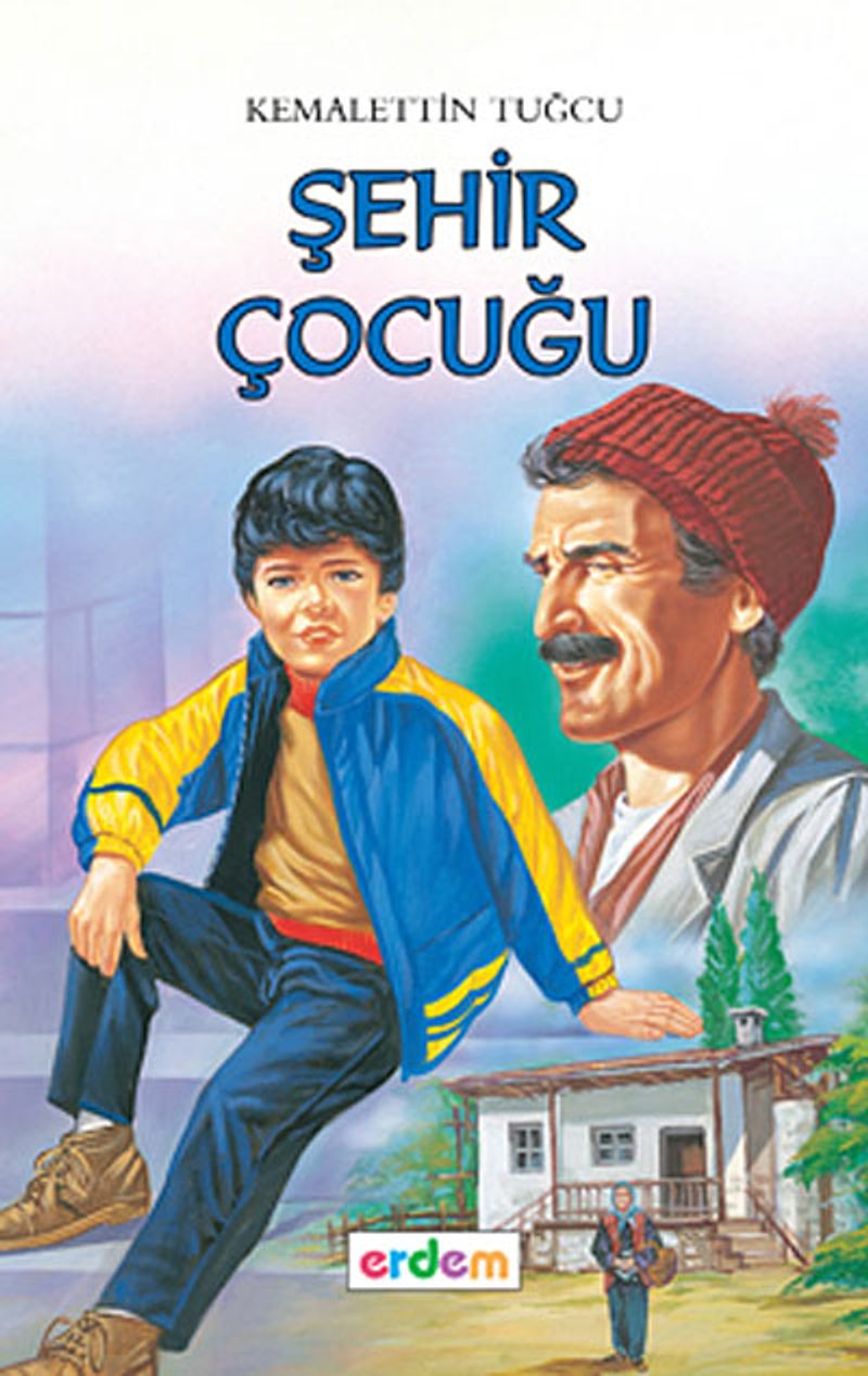 Şehir Çocuğu/Kemalettin Tuğcu'dan Seçmeler Dizisi kitap kapağı