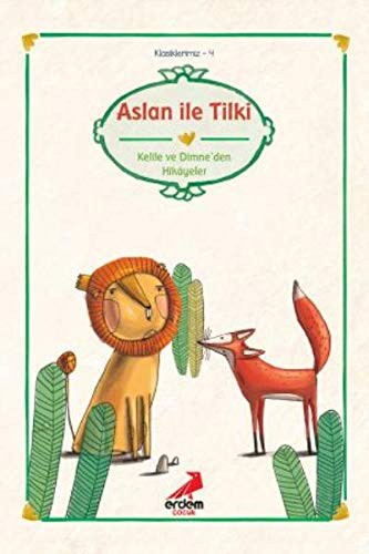 Aslan ile Tilki/Kelile Dimne'den/Klasiklerimiz kitap kapağı