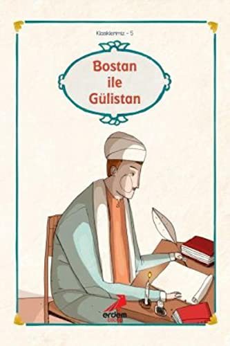 Bostan ile Gülistan/Sadi/Klasiklerimiz kitap kapağı