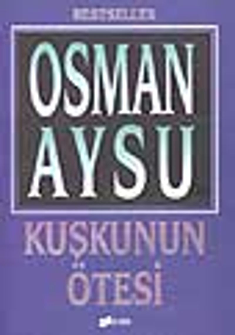 Kuşkunun Ötesi kitap kapağı