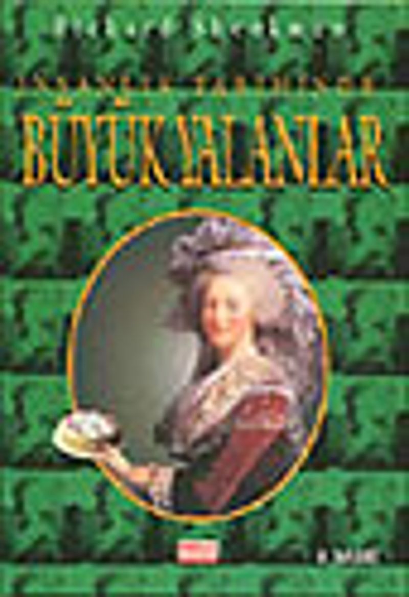 İnsanlık Tarihinde Büyük Yalanlar kitap kapağı