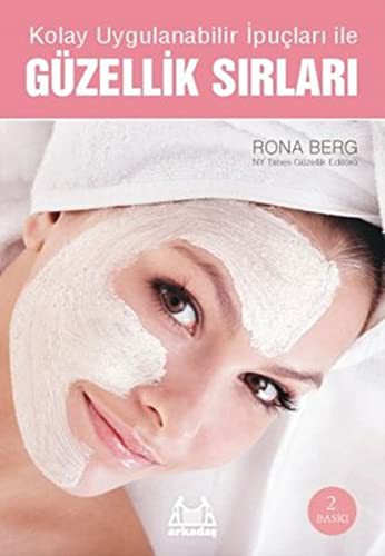 Kolay Uygulanabilir İpuçları ile Güzellik Sırları kitap kapağı