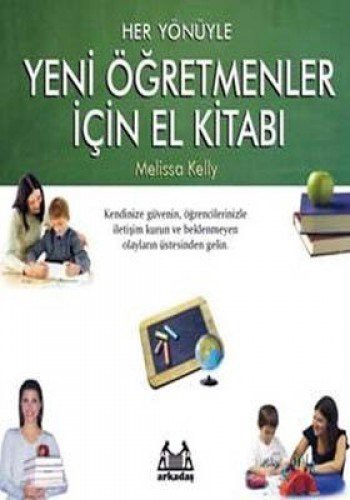 Her Yönüyle Yeni Öğretmenler İçin El Kitabı kitap kapağı