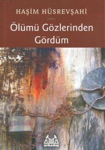 Ölümü Gözlerinden Gördüm kitap kapağı