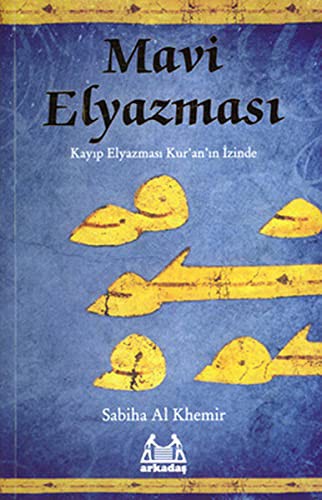 Mavi Elyazması Kayıp Elyazması Kur'an'ın İzinde kitap kapağı