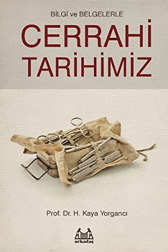 Bilgi ve Belgelerle Cerrahi Tarihimiz kitap kapağı