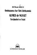 Alfred de Musset Tercümeleri ve Tesiri kitap kapağı