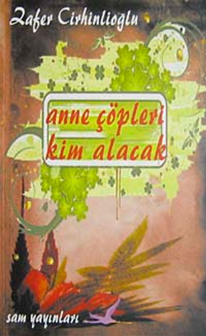 Anne Çöpleri Kim Alacak kitap kapağı