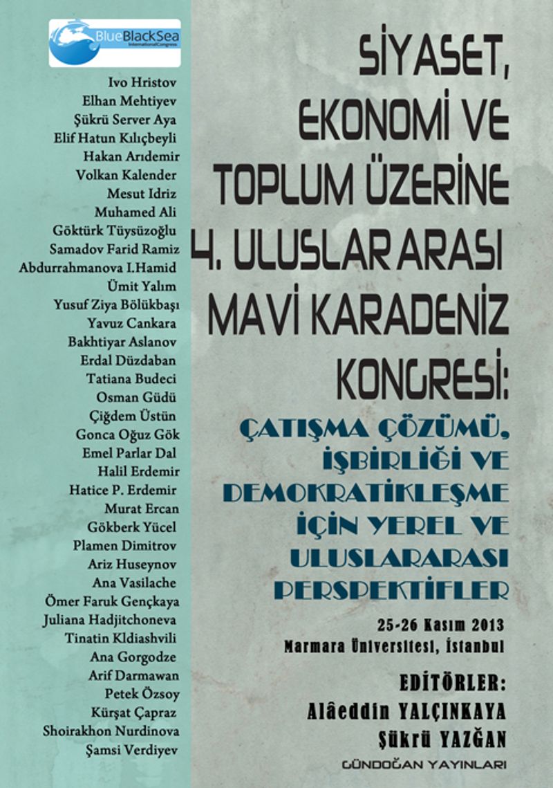 Siyaset, Ekonomi ve Toplum Üzerine 4. Uluslar Arası Mavi Karadeniz Kongresi: Çatışma Çözümü, İşbirliği ve Demokratikleşme İçin Yerel ve Uluslararası Perspektifler kitap kapağı
