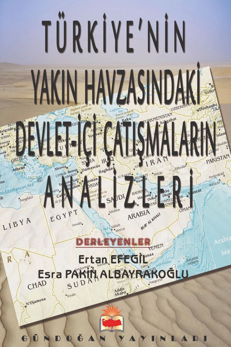 Türkiye'nin Yakın Havzasındaki Devlet İçi Çatışmaların Analizleri kitap kapağı