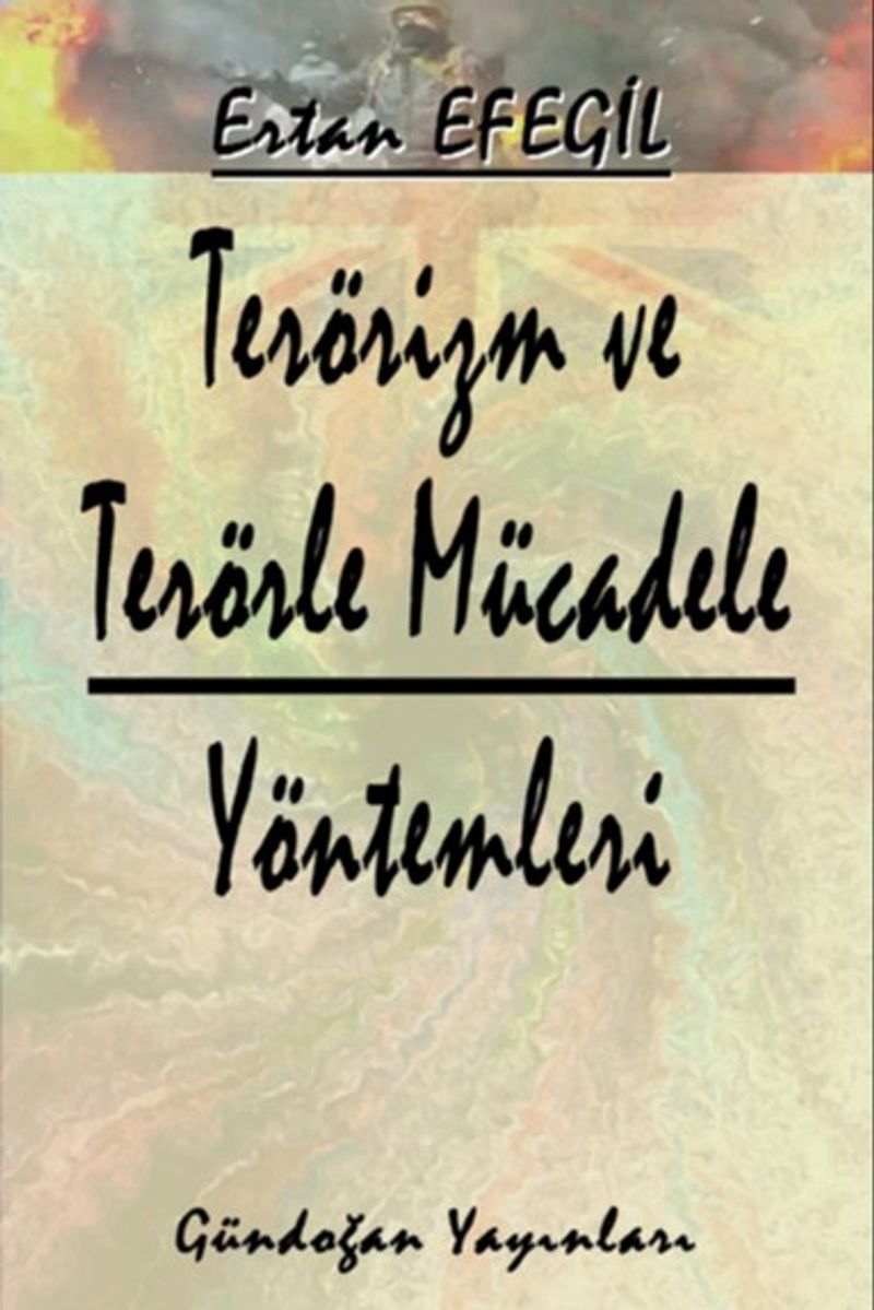 Terörizm ve Terörle Mücadele Yöntemleri (Ders Notları) kitap kapağı