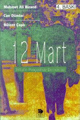 12 Mart / İhtilalin Pençesinde Demokrasi kitap kapağı
