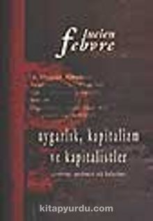 Uygarlık Kapitalizm ve Kapitalistler kitap kapağı