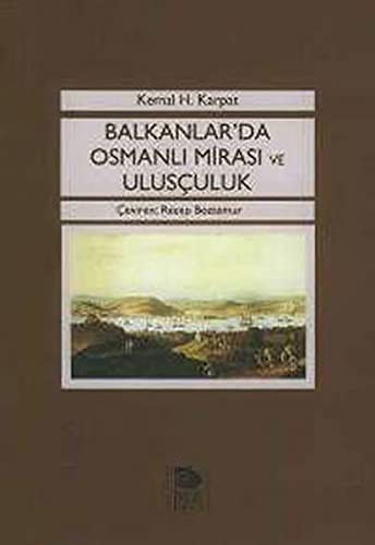 Balkanlar'da Osmanlı Mirası Ve Ulusçuluk kitap kapağı
