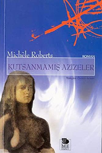 Kutsanmamış Azizeler kitap kapağı