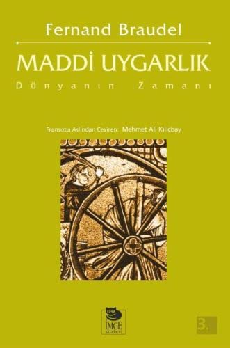 Maddi Uygarlık: Dünyanın Zamanı kitap kapağı