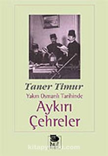 Aykırı Çehreler Yakın Osmanlı Tarihinde kitap kapağı