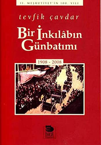 Bir İnkılabın Günbatımı (1908-2008) kitap kapağı