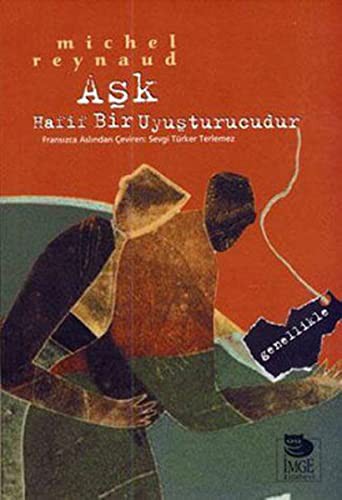 Aşk Hafif Bir Uyuşturucudur Genellikle kitap kapağı