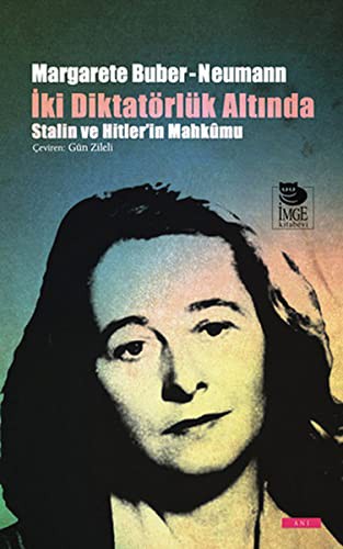 İki Diktatörlük Altında Stalin ve Hitler'in Mahkumu kitap kapağı