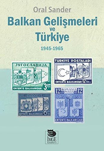 Balkan Gelişmeleri ve Türkiye (1945-1965) kitap kapağı