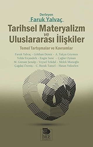 Tarihsel Materyalizm ve Uluslararası İlişkiler kitap kapağı