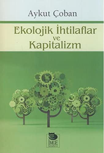Ekolojik İhtilaflar ve Kapitalizm kitap kapağı