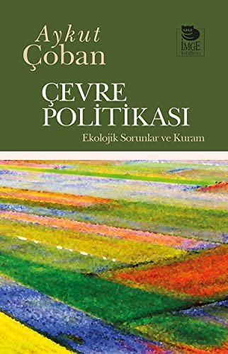Çevre Politikası & Ekolojik Sorunlar ve Kura kitap kapağı