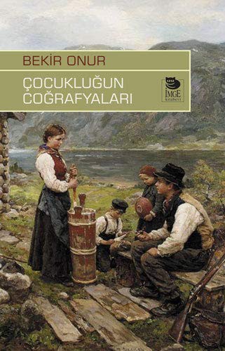 Çocukluğun Coğrafyaları kitap kapağı