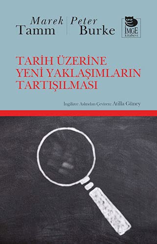 Tarih Üzerine Yeni Yaklaşımların Tartışılması kitap kapağı