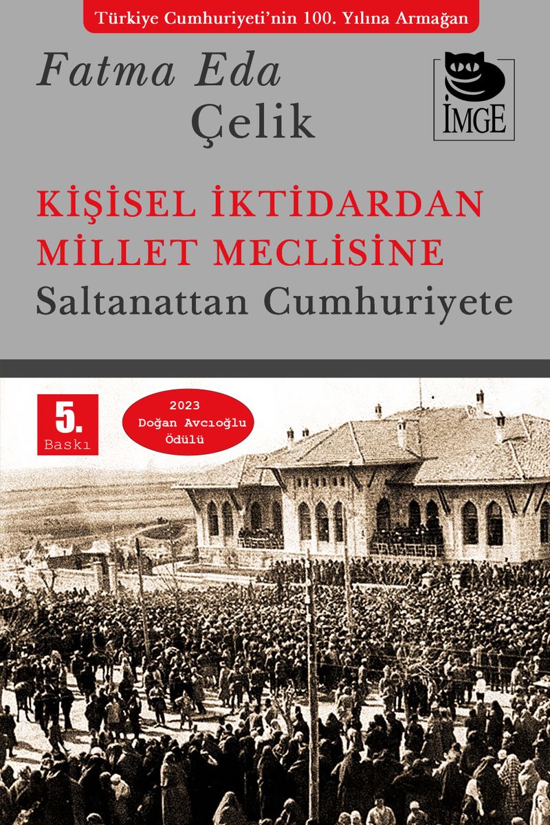 Kişisel İktidardan Millet Meclisine Saltanattan Cumhuriyete kitap kapağı