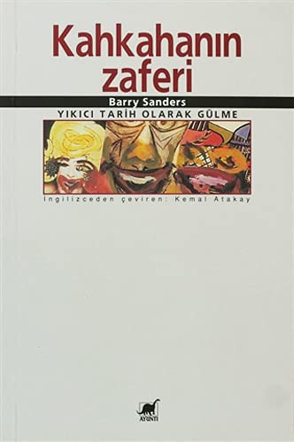 Kahkahanın Zaferi Yıkıcı Tarih Olarak Gülme kitap kapağı