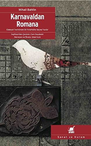 Karnavaldan Romana / Edebiyat Teorisinden Dil Felsefesine Seçme Yazılar kitap kapağı
