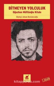 Bitmeyen Yolculuk & Oğuzhan Müftüoğlu Kitabı kitap kapağı