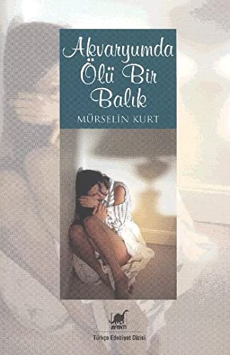 Akvaryumda Ölü Bir Balık kitap kapağı