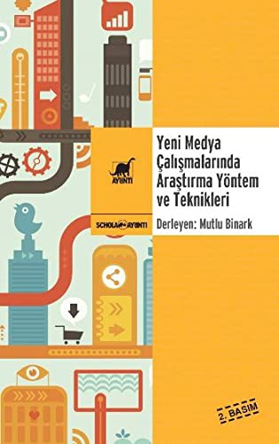 Yeni Medya Çalışmalarında Araştırma Yöntem ve Teknikleri kitap kapağı