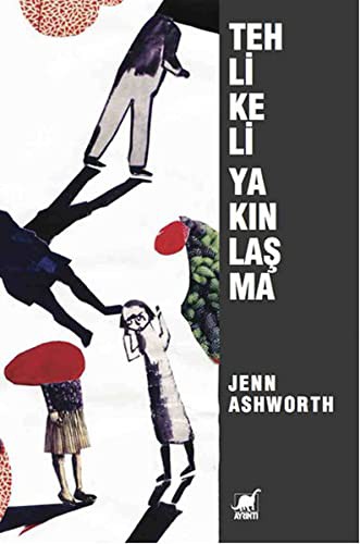 Tehlikeli Yakınlaşma kitap kapağı