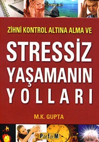 Stressiz Yaşamanın Yolları kitap kapağı