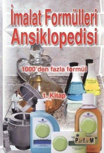 İmalat Formülleri Ansiklopedisi 1 & 1000'den Fazla Formül kitap kapağı