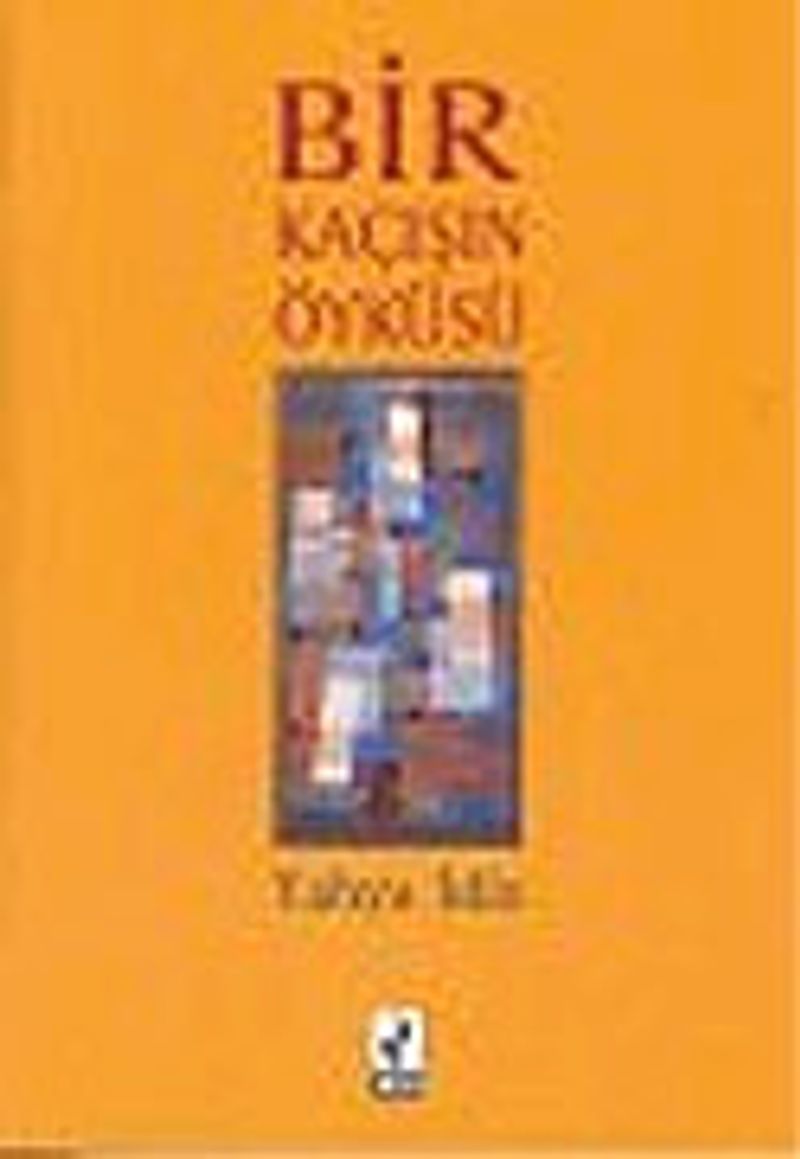 Bir Kaçışın Öyküsü kitap kapağı